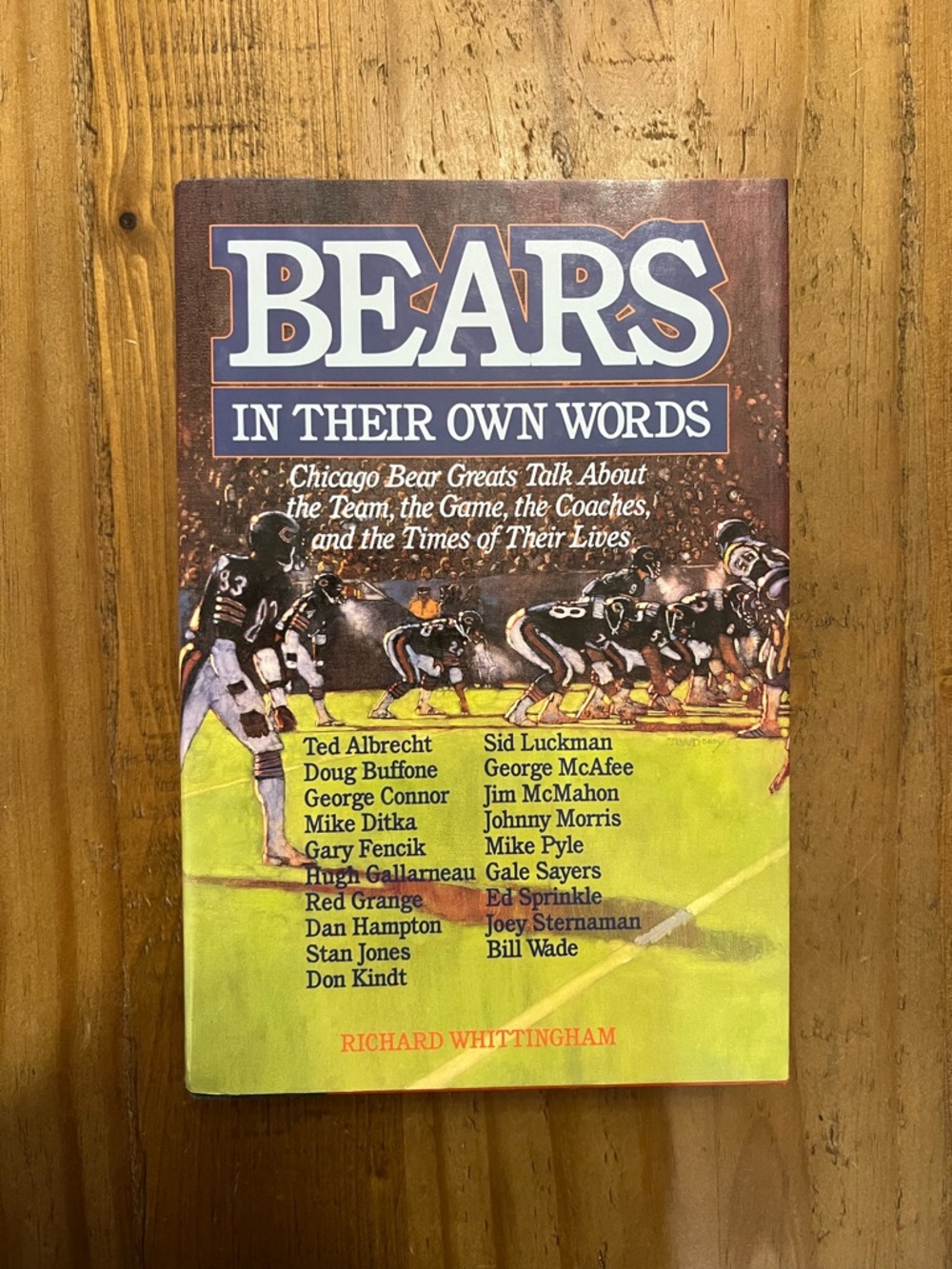 BEARS In Their Own Words Book Chicago Bears Great talk about team & their lives